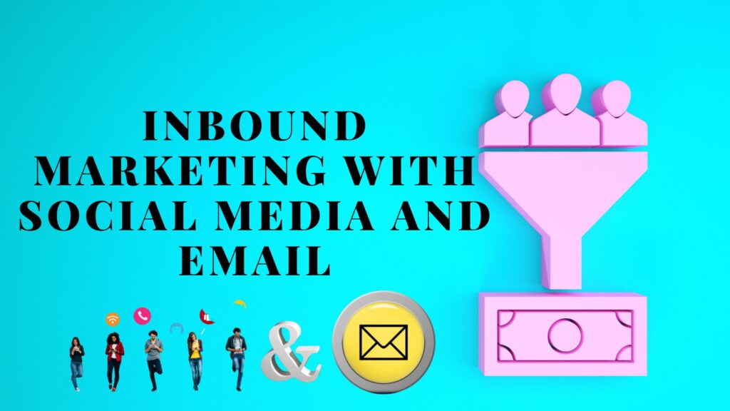 What is Inbound Marketing? Digital Sanstha