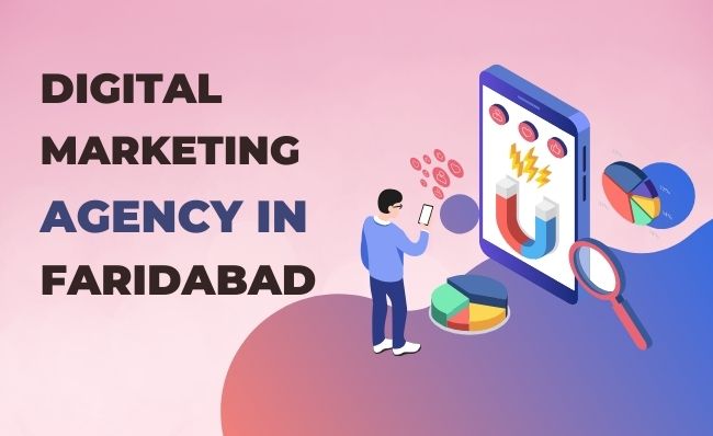 Digital marketing agency in Faridabad